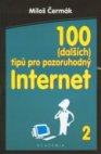 100 (dalších) tipů pro pozoruhodný Internet