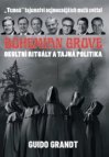 Bohemian Grove Okultní rituály a tajná politika