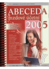 Abeceda mzdové účetní 2005