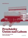 Procházky Ústím nad Labem