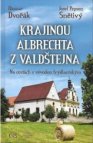 Krajinou Albrechta z Valdštejna