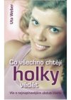 Co všechno chtějí holky vědět