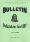 Bulletin Didaktického fóra UJEP.