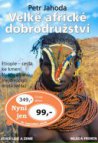 Velké africké dobrodružství