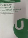 Modelování ekonomických a sociálních procesu