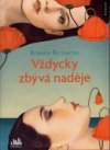 Vždycky zbývá naděje