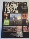 Malá encyklopédia telesnej výchovy a športu
