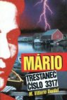 Mário, trestanec číslo 3317