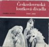 Československá loutková divadla 1949/1969