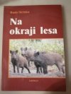 Na okraji lesa