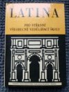 Latina pro 1.-3. ročník středních všeobecně vzdělávacích škol