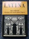 Latina pro 1.-3. ročník středních všeobecně vzdělávacích škol