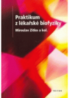 Praktikum z lékařské biofyziky