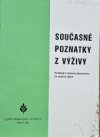 Současné poznatky z výživy