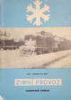 Zimní provoz - motorová trakce