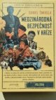Mezinárodná bezpečnosť v kríze