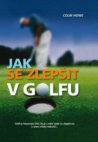 Jak se zlepšit v golfu