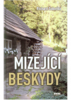 Mizející Beskydy