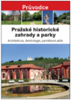 Pražské historické zahrady a parky