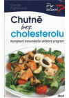 Chutně bez cholesterolu