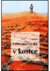 Permakultura v kostce