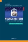 Neuroanestezie a základy neurointenzivní péče