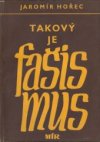 Takový je fašismus