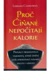 Proč Číňané nepočítají kalorie