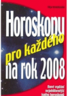 Horoskopy pro každého na rok 2008