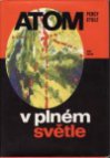 Atom v plném světle