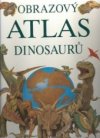 Obrazový atlas dinosaurů