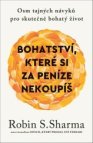 Bohatství, které si za peníze nekoupíš