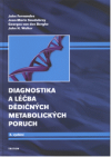 Diagnostika a léčba dědičných metabolických poruch