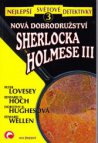 Nová dobrodružství Sherlocka Holmese I