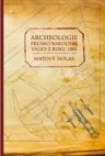 Archeologie prusko-rakouské války z roku 1866