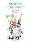 Český rok v pohádkách, písních, hrách a tancích, říkadlech a hádankách.