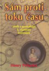 Sám proti toku času, aneb, S genealogií k vlastním kořenům