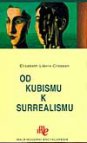 Od kubismu k surrealismu