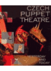Czech Puppet Theatre yesterday and today