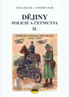 Dějiny policie a četnictva.