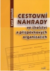 Cestovní náhrady ve školství a příspěvkových organizacích