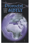 Proroctví Sibyly a jinotaje o zániku civilizací