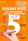 Testovanie zo slovenského jazyka a literatúry 5 Testy pre 5. ročník