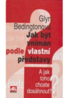 Jak být vnímán podle vlastní představy