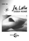 Já Lálin - sexuální misionář