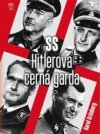 SS Hitlerova černá garda