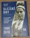 Slezské dny 1969-2019