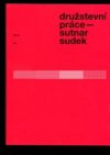 Družstevní práce - Sutnar, Sudek