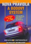Nová pravidla a bodový systém