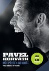 Pavel Horváth - můj příběh nekončí